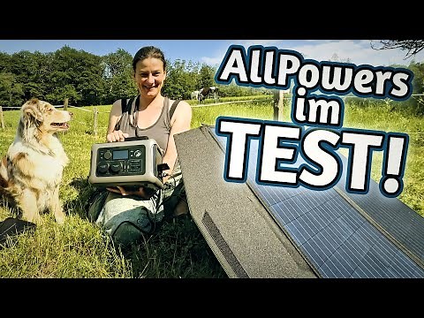 JayBe TEST: Allpowers R600 + 100W Solarpanel | Powerstation & Solargenerator mit LFP Akku