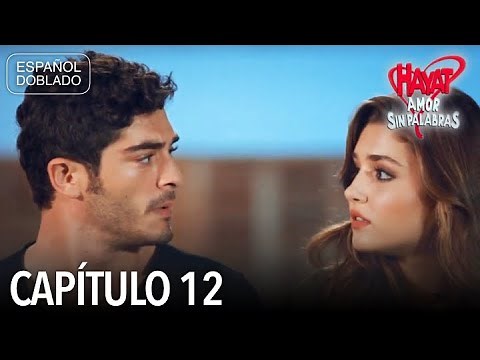 Hayat Love Without Words Chapter 12 (Spanish Dubbed)