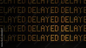 A Close Up Of The Word Delayed As It Appears Multiple Times On A Sign At A Station Or Airport Or Highway Stock Video