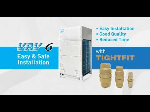 VRV 6 Installation Methods: TightFit vs Traditional Brazing