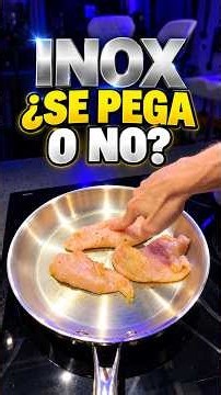 INOX: ¿se pega o no? 🍗🔥 Truco con pechuga