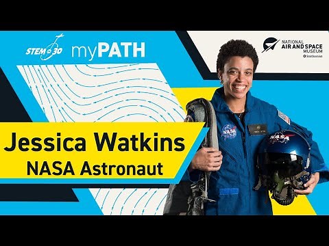 NASA Astronaut Jessica Watkins: My Path