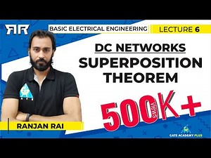 Basic Electrical Engineering | Module 1 | Superposition Theorem (Lecture 06)