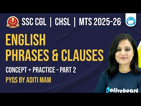 SSC CGL / CHSL / MTS English 2025-26 | Phrases & Clauses Concept + Practice | Part 2 | By Aditi Maam