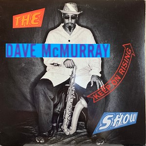 David McMurray - Keep On Rising
