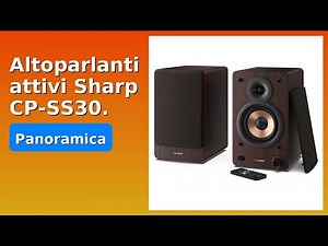 RECENSIONE (2025) : Altoparlanti attivi Sharp CP-SS30. DETTAGLI ESSENZIALI