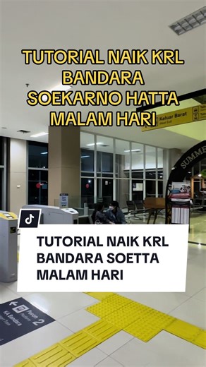 Cara Naik KRL Bandara Soekarno Hatta Malam Hari