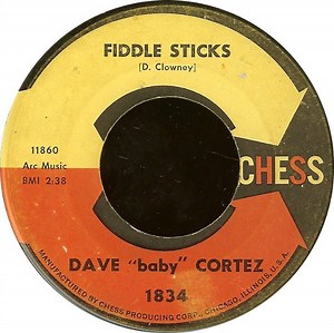 Dave "Baby" Cortez - Fiddle Sticks