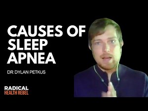 Causes of Sleep Apnea with Dr Dylan Petkus