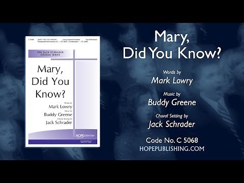 Mary Did You Know - Arr. Jack Schrader
