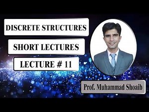 Discrete Structures || Lecture 11 || Introduction to Set Theory