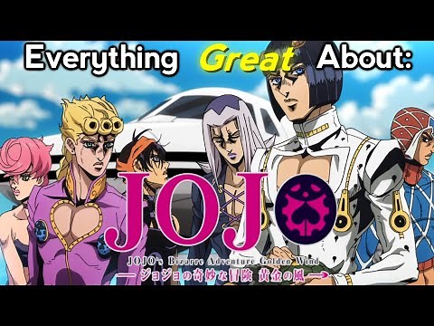 Everything GREAT About: JoJo's Bizarre Adventure: Golden Wind
