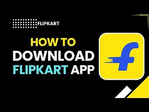 How to Download Flipkart App | Step-by-Step Installation Guide