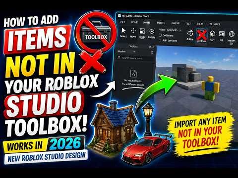 How to Add Items NOT in the Roblox Studio Toolbox to Your Game (WITH NEW 2026 ROBLOX STUDIO DESIGN)