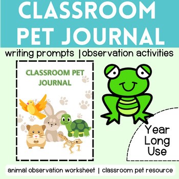 Classroom Pet Journal | Writing Prompts & Observation Activities for Students