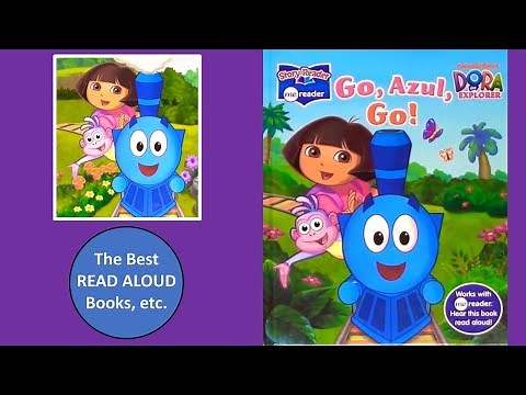 Dora's GO, AZUL, GO! Read Aloud Dora the Explorer, Best Read Aloud Books डोरा एक्सप्लोरर