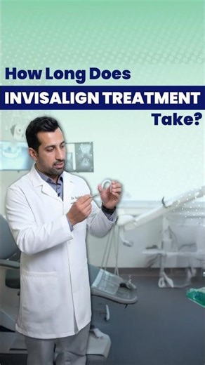 How Long Does Invisalign Treatment Really Take? | Fast & Clear Answers