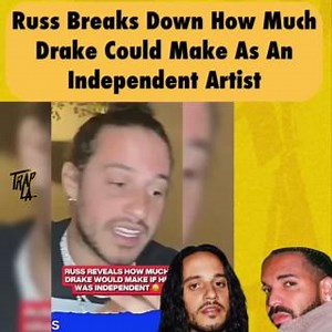 11K views · 90 reactions | #Russ explains the potential fortune #Drake could earn if he went independent, shedding light on the massive earnings artists can achieve outside traditional label deals. Do you think Drake should ever go independent? (: @shiftingculture) (: Getty Images) ✍: #TLAStaff: Pre Blaze ( @preblazevsaliendoll) | trap.LA | Facebook