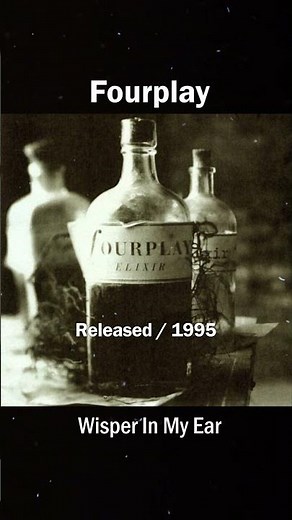 Fourplay - Wisper In My Ear_(1995) Elixir