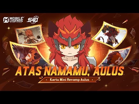 Atas Namamu, Aulus | Kartun Mini Revamp Aulus | Mobile Legends: Bang Bang
