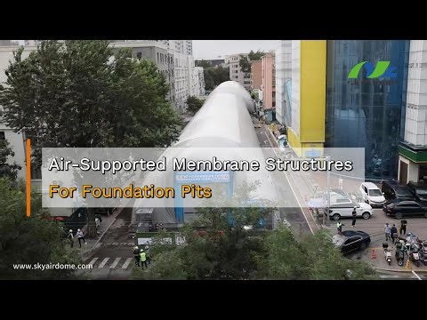 Air-supported membrane structures for foundation pits