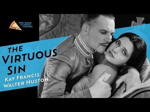 🍕 The Virtuous Sin (1930) Full HD Movie | Pre-Code Drama | Walter Huston, Kay Francis 🍕