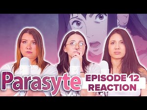 Parasyte - Reaction - E12 - Kokoro