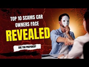 Car Owners Are Losing Thousands To These Scams