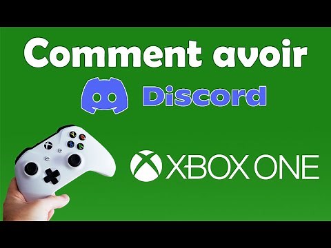 Comment avoir Discord sur Xbox