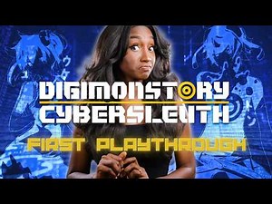 NEW DIGIMON FAN TRIES CYBER SLEUTH! | EP 1