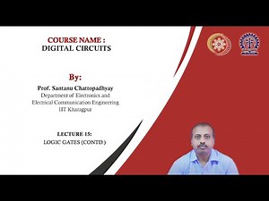 Lecture 15: Logic Gates (Contd.)