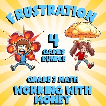 4 FRUSTRATION Math Games - Working with Money - Grade 3 No Prep Review
