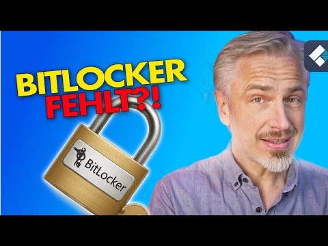 🔐 BitLocker wird nicht angezeigt unter Windows 10/11? So löst du es!