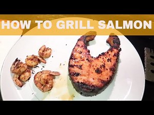 How To Grill Salmon Steak | Easy Recipe
