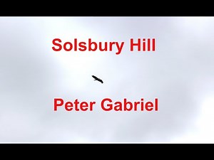 Solsbury Hill - Peter Gabriel - with lyrics