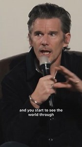 Ethan Hawke explains how acting teaches you what it means to be human