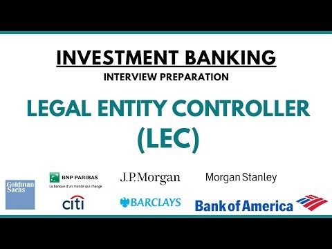 Legal Entity Controller Interview Preparation | LEC Role in Investment Banks