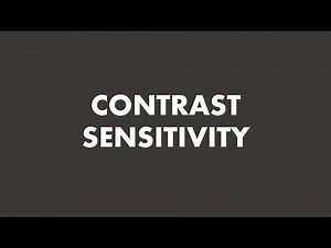 CONTRAST SENSITIVITY