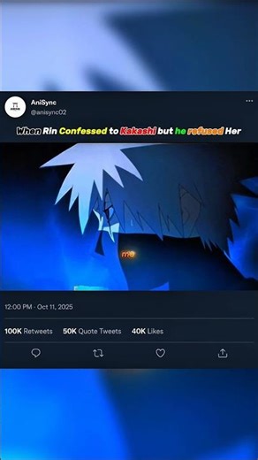 When Rin Confessed Her Feeling To Kakashi