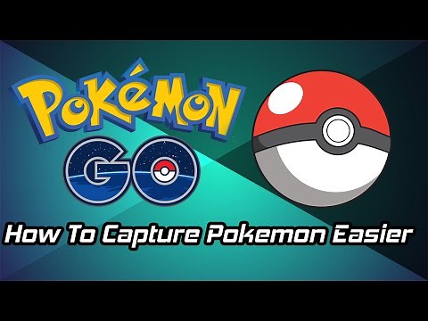 Pokemon GO Tips - How To Capture Pokemon Easier