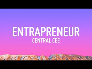 Central Cee - Entrapreneur (Lyrics)