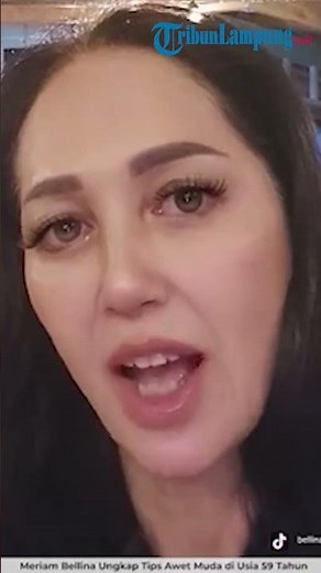 Meriam Bellina Ungkap Tips Awet Muda