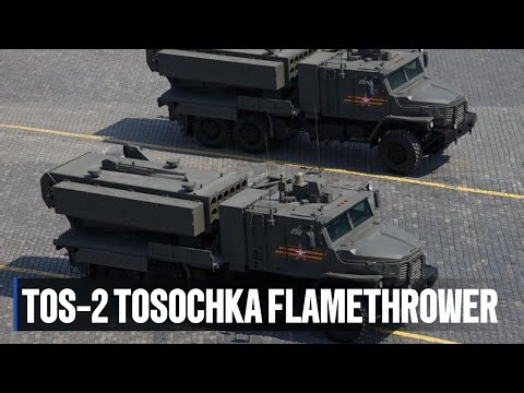 How Dangerous Is the TOS-2 Tosochka? Russia’s Heavy Flamethrower Explained