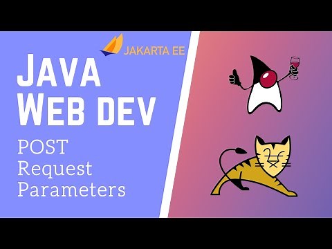 Java Servlets & JSP [8] - Working with POST Request Parameters