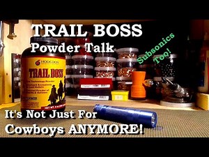 Trail Boss Powder Talk