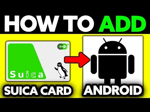 How To Add Suica Card to Android? (2025)