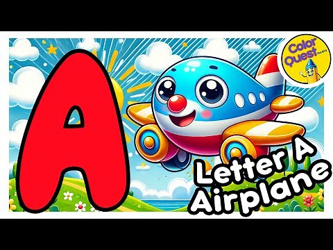 Meet Your Airplane Pal! ABC Alphabet Song for Kids! Learn Letter A for Kindergarten and Preschool!