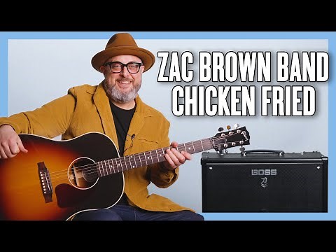 Zac Brown Band Chicken Fried Guitar Lesson + Tutorial