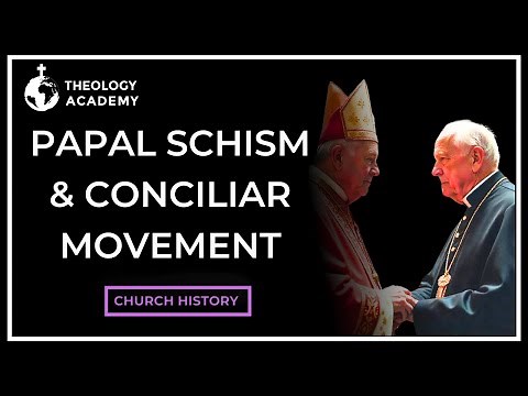 The Papal Schism & Conciliar Movement Fully Explained