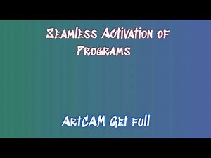 ArtCAM License: Quick Guide to Activation and Download